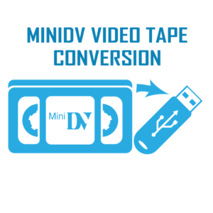MiniDV Video Tape Conversion